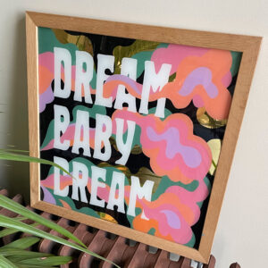 DREAM BABY DREAM